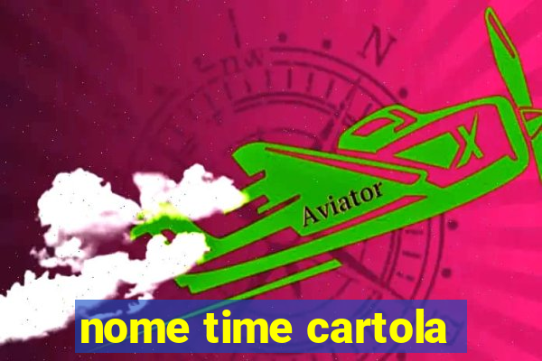 nome time cartola